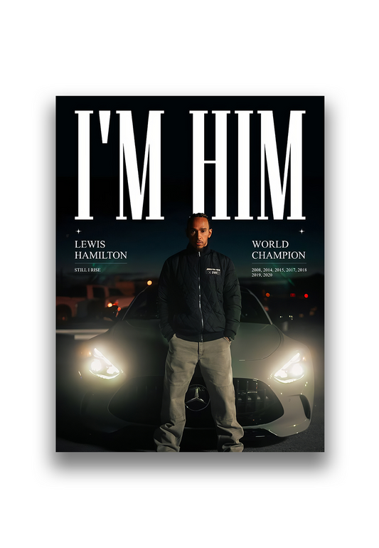 Lewis Hamilton - I'M HIM