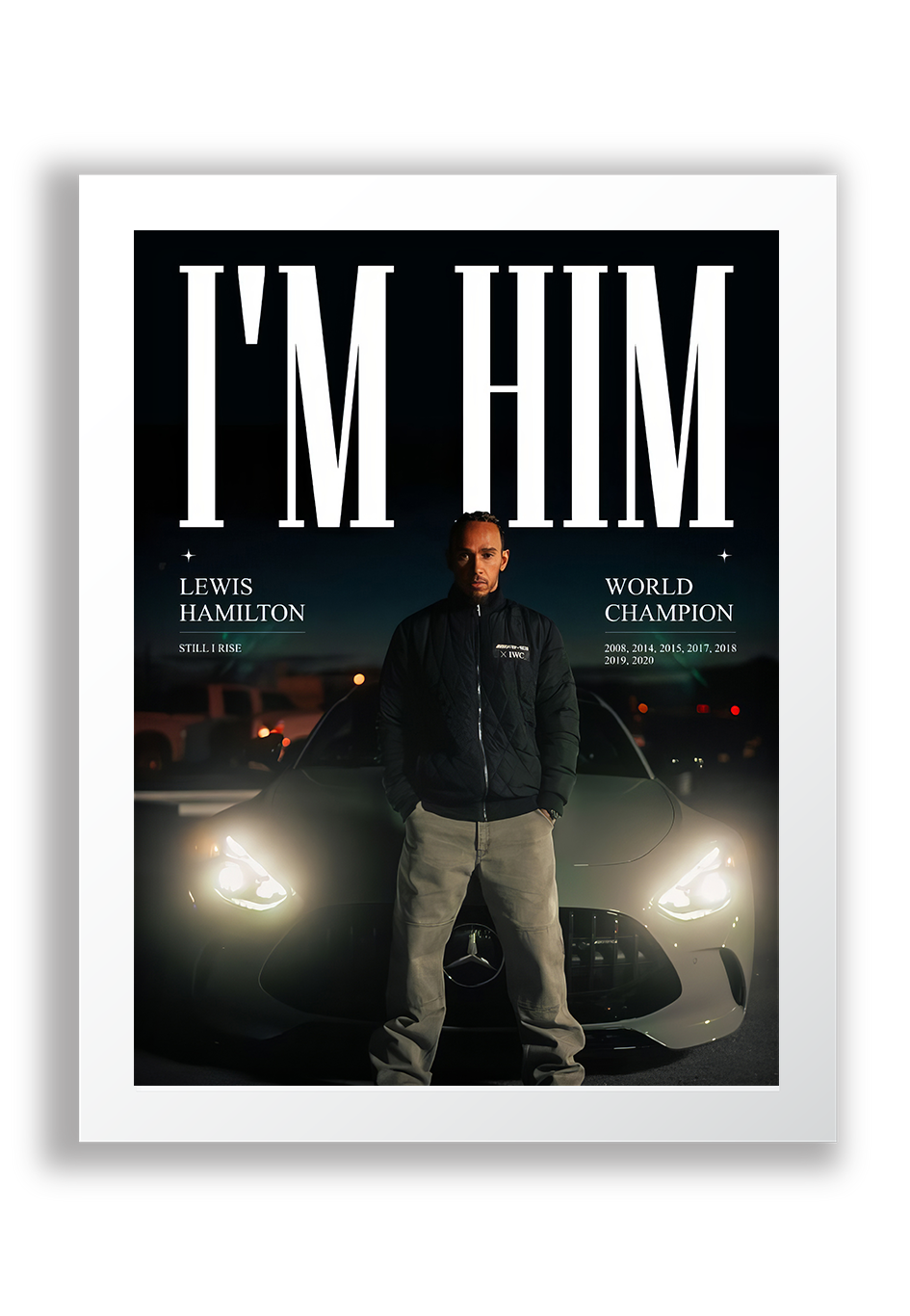 Lewis Hamilton - I'M HIM